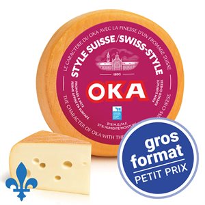 Fromage Oka style suisse GROS FORMAT